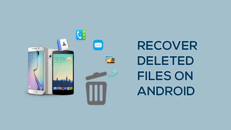 how-to-recover-deleted-files-on-android-phone