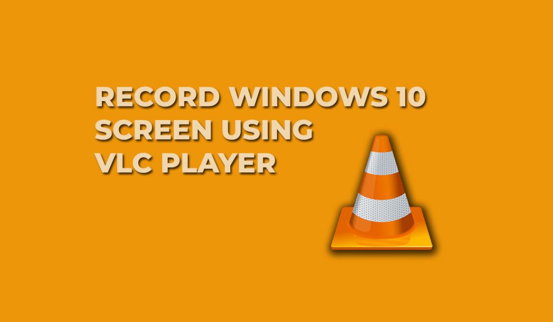 how to record video on windows 10 on screen