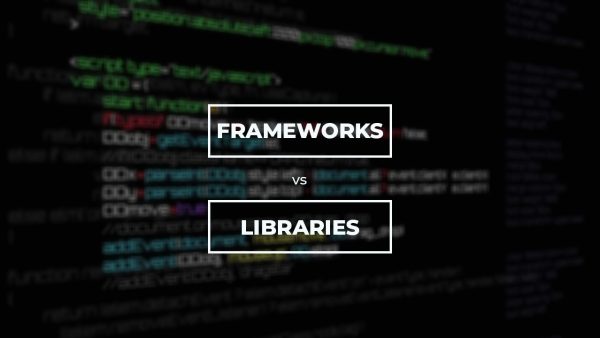 What Is The Difference Between Frameworks And Libraries?