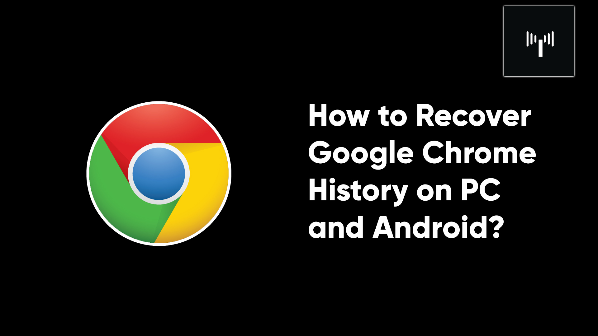 how to recover google chrome history