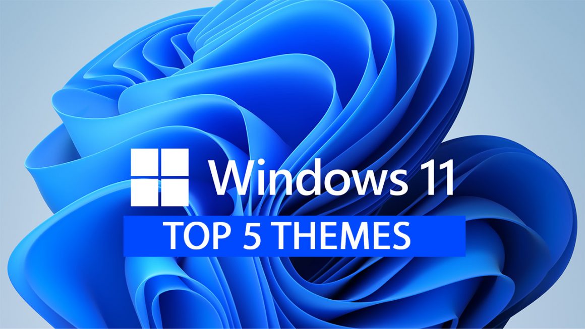 5 Best Windows 11 Themes And Skins In 2024 Updated   Windows 11 Themes 1160x653 